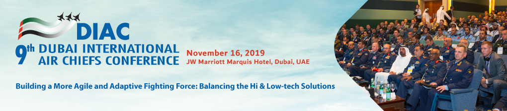 9th Dubai Air Chiefs Conference (DIAC) 2019